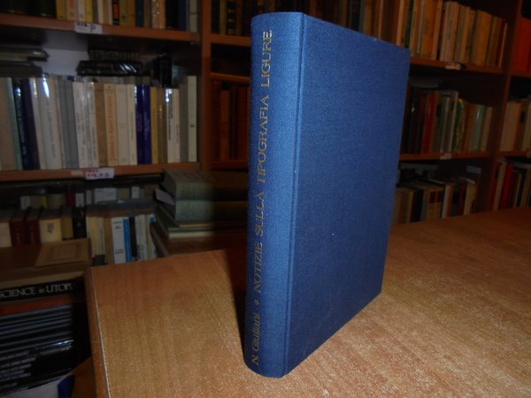 NOTIZIE sulla Tipografia Ligure sino a tutto il Secolo XVI … | Immagine Gallery 1