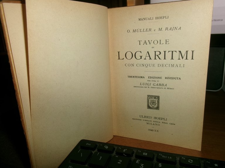 O. MULLER - M. RAJNA. Tavole di LOGARITMI con cinque …