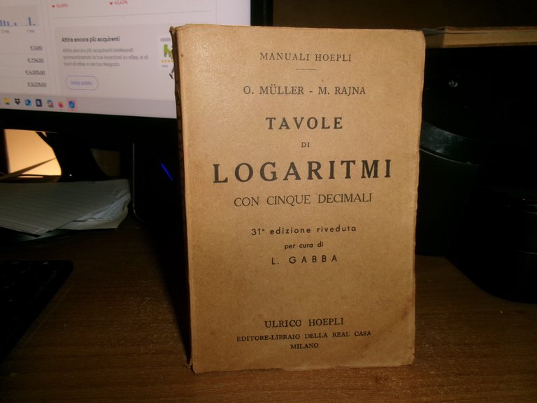 O. MULLER - M. RAJNA. Tavole di LOGARITMI con cinque …