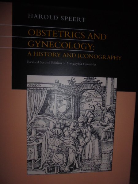 OBSTETRICS AND GYNECOLOGY: A HISTORY AND ICONOGRAPHY. REVISED SECON EDITION …