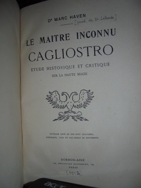 (Occultismo) Le Maître inconnu : Cagliostro : étude historique et …