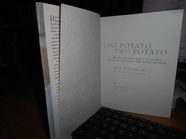 ONE POTATO TWO POTATO. 300 Recipes from simple to elegant …