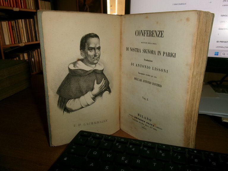 Opere Complete del Rev. Padre E. DOMENICO LACORDAIRE. TRAD.ANTONIO LISSONI …