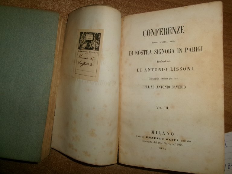 Opere Complete del Rev. Padre E. DOMENICO LACORDAIRE. TRAD.ANTONIO LISSONI …