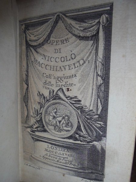 Opere di Nicolò Macchiavelli coll' aggiunta delle inedite