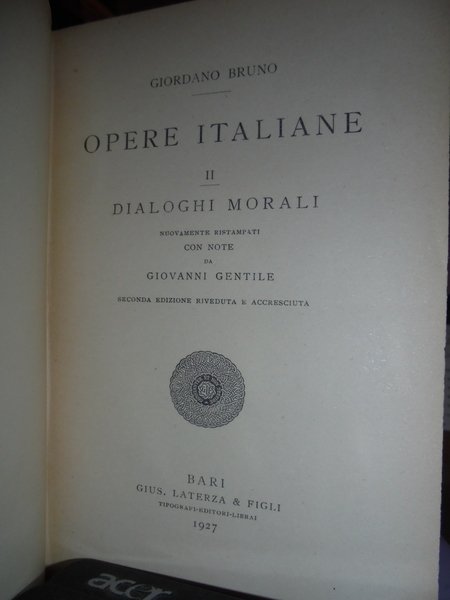 Opere Italiane Dialoghi Metafisici- Dialoghi Morali