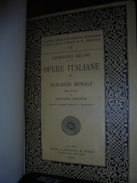 Opere Italiane Dialoghi Metafisici- Dialoghi Morali