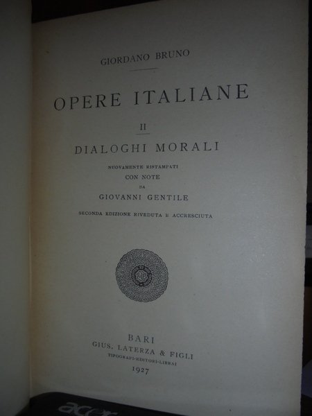 Opere Italiane Dialoghi Metafisici- Dialoghi Morali