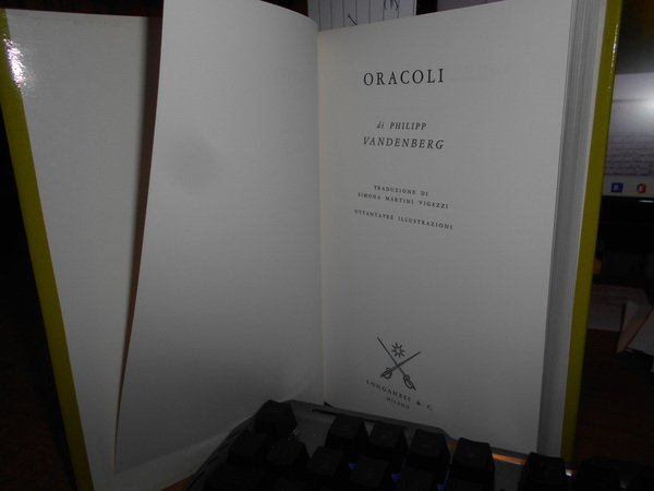 ORACOLI. Gli archeologi svelano i più segreti misteri dell' antichità