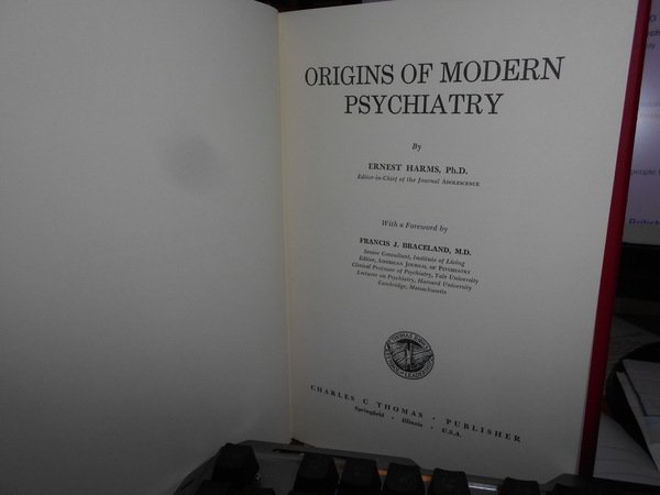 ORIGINS OF MODERN PSYCHIATRY