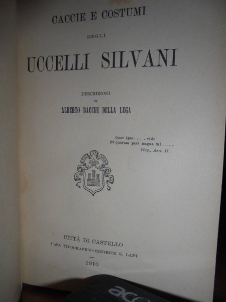 (Ornitologia) CACCIE e COSTUMI degli UCCELLI SILVANI. STRIGES (Uccelli notturni)