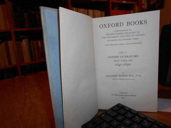 OXFORD BOOKS a Bibliography of Printed Works Relating to the …