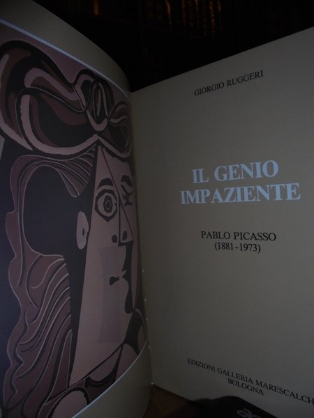 PABLO PICASSO (1881-1973) Il genio impaziente