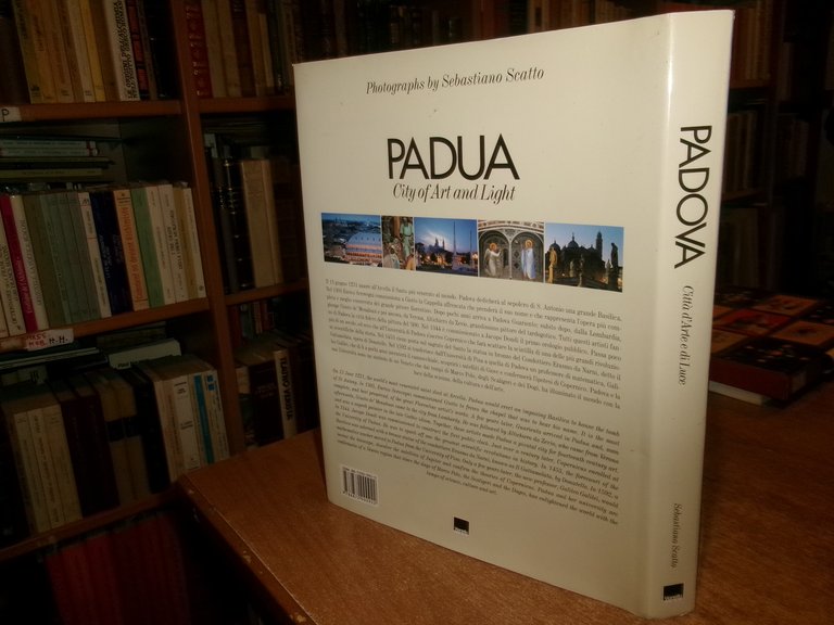 PADOVA Città d' Arte e di luce. SEBASTIANO SCATTO 2001
