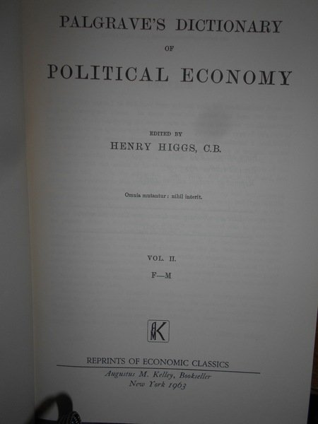PALGRAVE'S DICTIONARY of POLITICAL ECONOMY