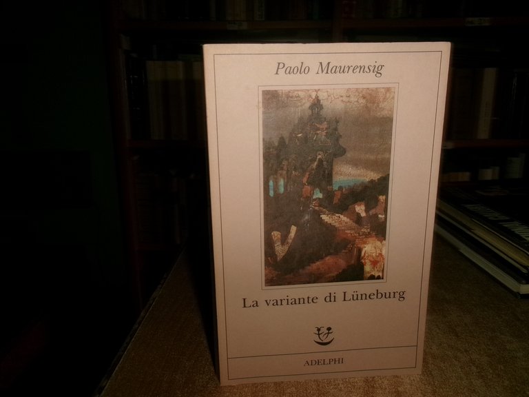 PAOLO MAURENSIG. La variante di Lüneburg 1993 | Immagine Gallery 2