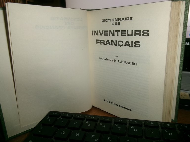 par Marie-Fernande Alphandéry. Dictionnaire des INVENTEURS Français 1963
