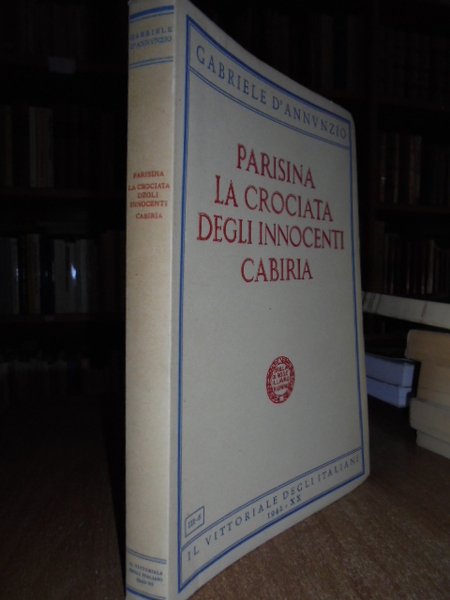 Parisina (1912). La Crociata degli Innocenti (1920). Cabiria (1914)