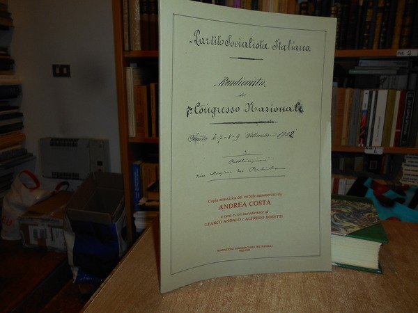 Partito Socialista Italiano. Rendiconto Congresso Nazionale Imola 6-7-8-9 Settembre 1902. …