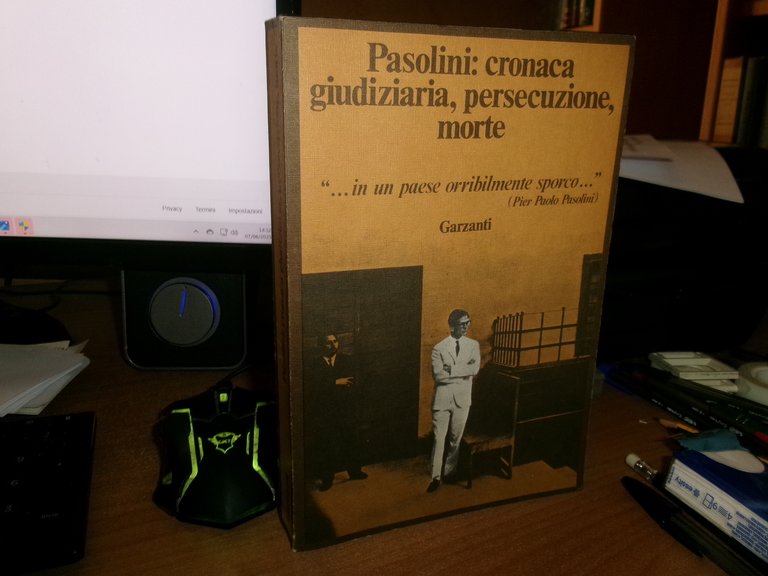 PASOLINI: cronaca giudiziaria, persecuzione, morte...in un paese orribilmente...
