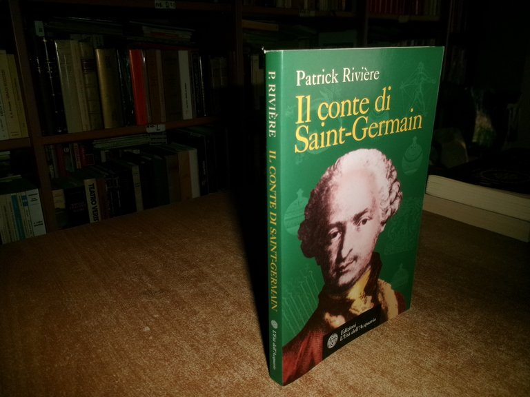 Patrik Rivière. IL Conte di SAINT-GERMAIN 2007
