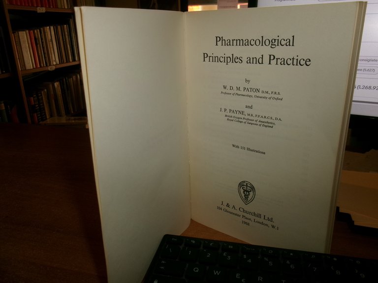 PHARMACOLOGICAL PRINCIPLES AND PRACTICE. PATON - PAYNE 1968