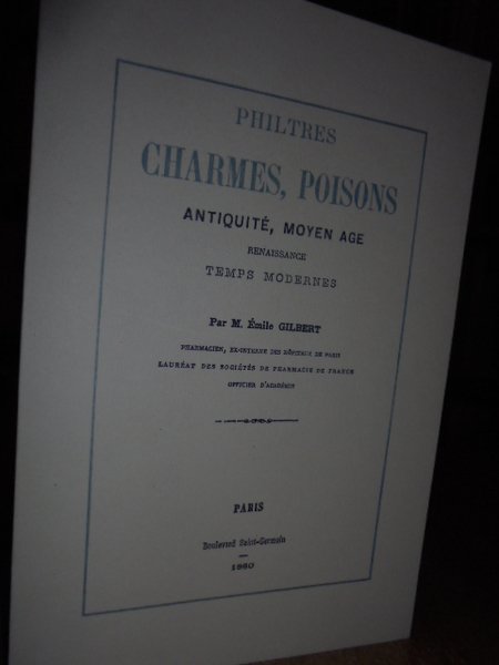 PHILTRES CHARMES, POISONS antiquité, moyen age