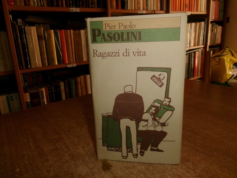 PIER PAOLO PASOLINI. Ragazzi di Vita 1986