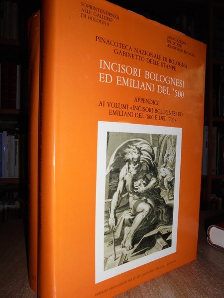 Pinacoteca Nazionale di Bologna.Incisori bolognesi ed emiliani del '500-'600-700