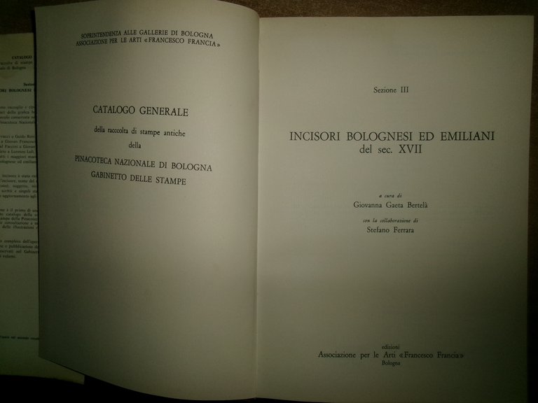 Pinacoteca Nazionale di Bologna. Incisori bolognesi ed emiliani del '600