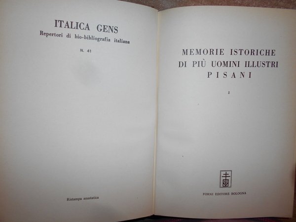 (Pisa) Memorie istoriche di piu Uomini illustri Pisani