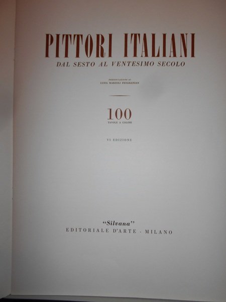 PITTORI ITALIANI dal Sesto al Ventesimo Secolo
