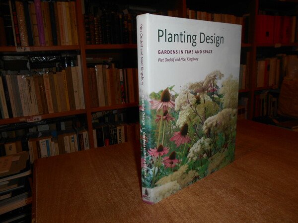 Planting Design. Gardens in time and space