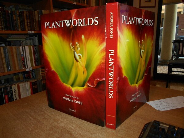 PLANTWORLDS. Photographs by ANDREA JONES