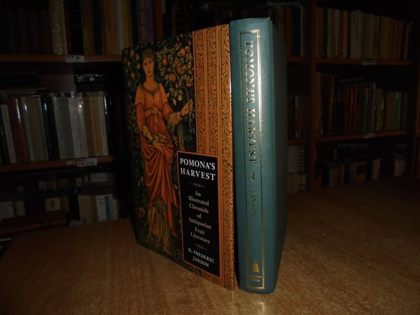 POMONA'S HARVEST an illustrated Chronicle of Antiquarian Fruit Literature