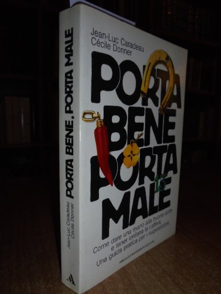 Porta bene Porta male