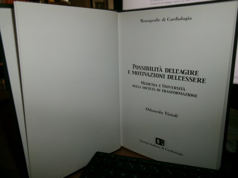 Possibilità dell'agire e motivazioni dell'essere... ODOARDO VISIOLI 2008