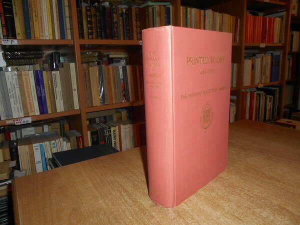 PRINTED BOOKS 1468-1700 in The Hispanic Society of America