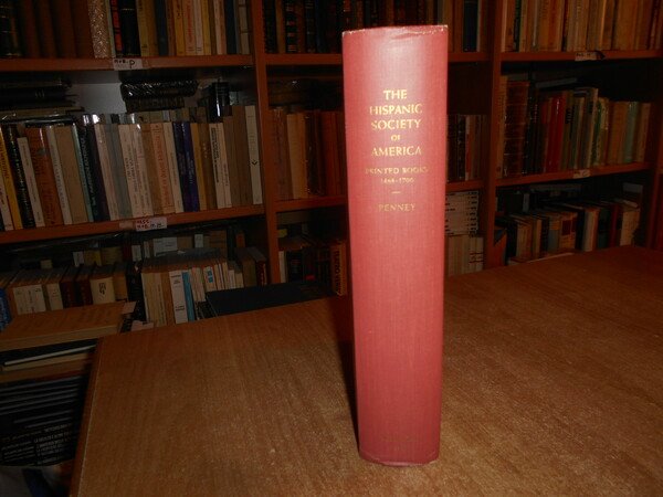 PRINTED BOOKS 1468-1700 in The Hispanic Society of America