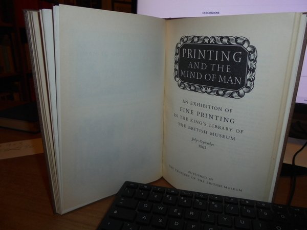 PRINTING and The MIND of MAN assembled at The British …