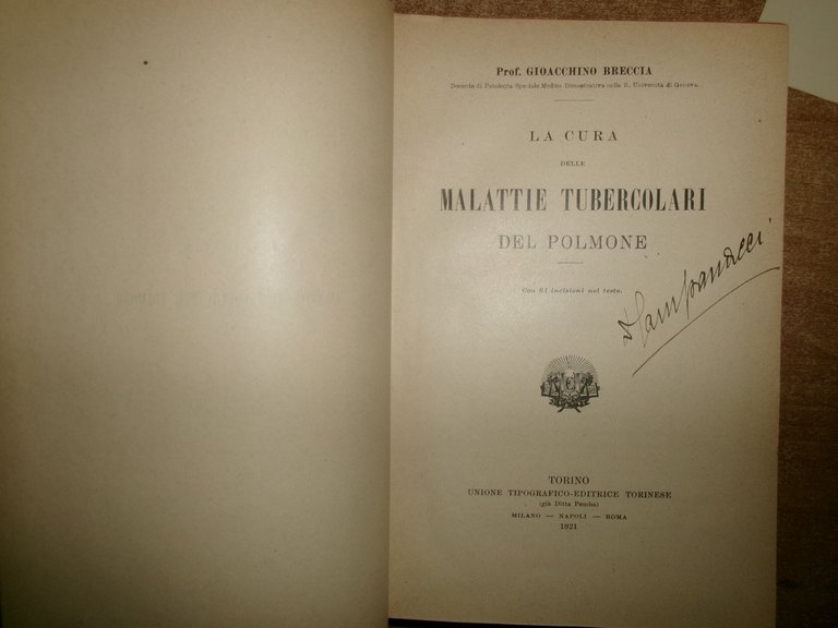 Prof. GIOACCHINO BRECCIA. La Cura delle MALATTIE TUBERCOLARI del Polmone …