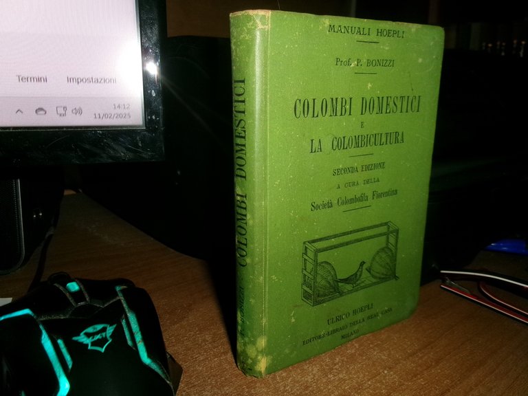 Prof. P. BONIZZI. COLOMBI DOMESTICI e LA COLOMBICULTURA HOEPLI 1902