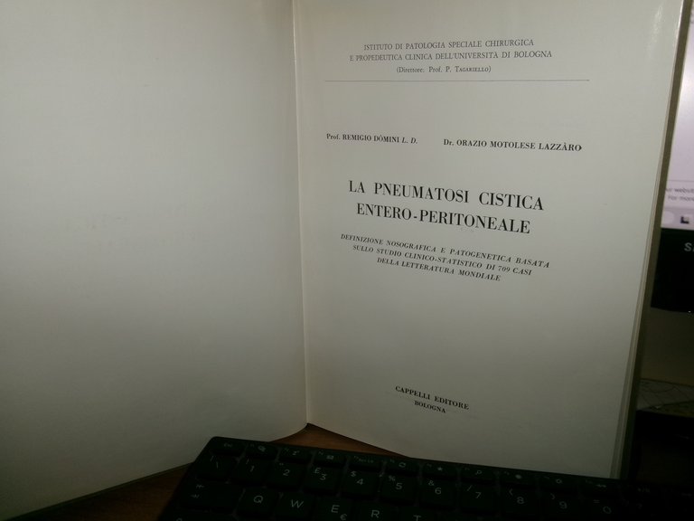 Prof. Remigio Dòmini . Orazio Motolese. LA PNEUMATOSI CISTICA ENTERO-PERITONEALE