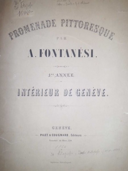 Promenade Pittoresque par FONTANESI Antonio. Intérieur de Genève. 20 litografie …