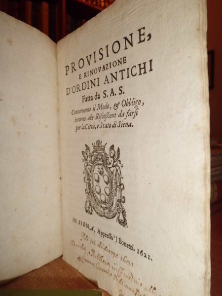 PROVISIONE e Rinovazione d' Ordini Antichi fatta da S.A.S. Concernente …
