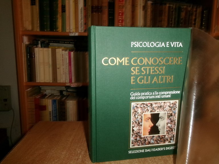 Psicologia e vita. COME CONOSCERE SE STESSI E GLI ALTRI …