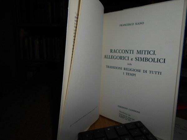 Racconti mitici, allegorici e simbolici dalle tradizioni religiose di tutti …