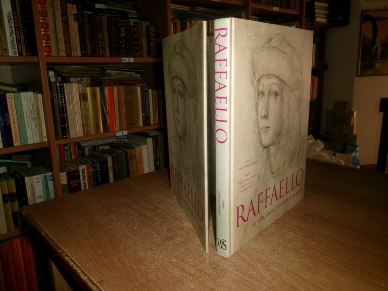 RAFFAELLO La Vita, l' Arte, l' Eredità di un genio. …