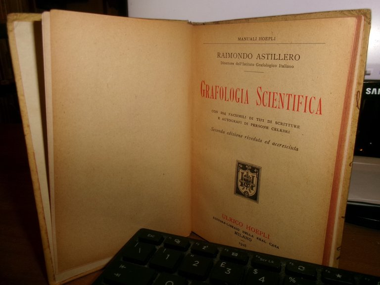 RAIMONDO ASTILLERO. Grafologia Scientifica con 204 facsimili... HOEPLI 1928