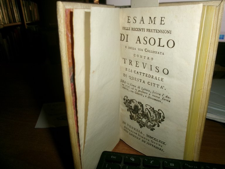 (TREVISO) Rambaldo Azzoni Avogaro. Esame delle recenti pretensioni di ASOLO …